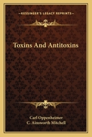 Toxins And Antitoxins 0548505934 Book Cover