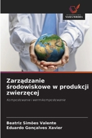 Zarządzanie środowiskowe w produkcji zwierzęcej 620967268X Book Cover