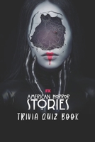 American Horror Story: Trivia Quiz Book B08VYMSPRJ Book Cover
