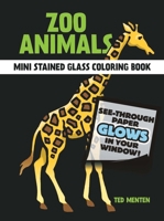 The Little Zoo Animals Stained Glass Coloring Book 0486260526 Book Cover
