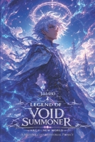 Legend of Void Summoner: Arc I - New World (LOVS - Legend of Void Summoner - English Edition) B0H4CS9RD4 Book Cover