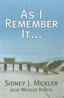 As I Remember It 1934666890 Book Cover