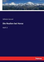 Die Realien bei Horaz: Heft 3 (German Edition) 3744639436 Book Cover
