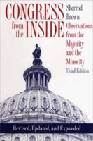 Congress from the Inside: Observations from the Majority and the Minority