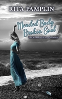 Mended Body Broken Soul B08WP99LT4 Book Cover