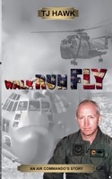 Walk Run Fly B0GS44MD35 Book Cover