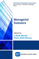 Managerial Forensics 1631572547 Book Cover