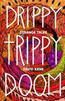 Drippy Trippy Doom B0FJKR4LPT Book Cover