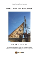 Origan and the Schooner 8892630733 Book Cover
