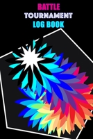 Battle Tournament Log Book: Arena Tournament and Club Notebook Tool to Track Your Bursts and Victories 1700399535 Book Cover
