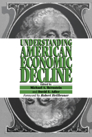 Understanding American Economic Decline 0521456797 Book Cover