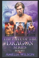 The Fate of the Dragons Series: Dragon Shifter Paranormal Romance 1709973552 Book Cover
