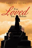 I've Loved You Before 1499019130 Book Cover
