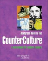Headpress Guide to the Counter Culture: A Sourcebook for Modern Readers 1900486350 Book Cover