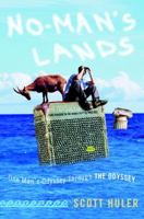 No Man's Lands: One Man's Odyssey Through The Odyssey 1400082838 Book Cover