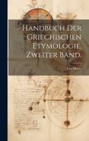 Handbuch der griechischen Etymologie, Zweiter Band. 1021157090 Book Cover