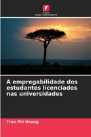 A empregabilidade dos estudantes licenciados nas universidades (Portuguese Edition) B0CK3MYH4V Book Cover