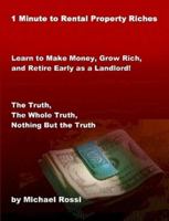 1 Minute to Rental Property Riches 1430308060 Book Cover