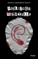 Alliance mortelle (Les enquêtes de Matthew Colins et Anna lafont) null Book Cover