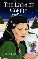 The Land of Carina 1432716344 Book Cover