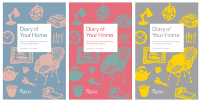 Diary of Your Home: Ideas, Tips, and Prompts for Recording and Organizing Everything 0789337835 Book Cover