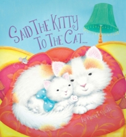 Said the Kitty to the Cat 1949679640 Book Cover