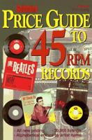Goldmine Price Guide To 45 RPM Records 0873414713 Book Cover