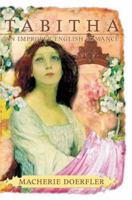Tabitha: An Improper English Romance 0595319440 Book Cover