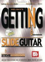 Mel Bay's Getting into Slide Guitar (Getting Into) (Mel Bay's Getting Into...) 0786668016 Book Cover