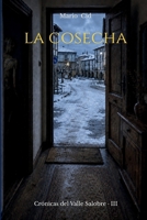 La Cosecha: Crónicas del Valle Salobre (Libro 3) (Spanish Edition) B0GPNDB973 Book Cover