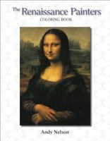 The Renaissance Painters Coloring Book 0929636279 Book Cover