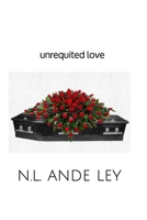 unrequited love 1793448663 Book Cover
