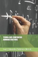 TEORIA DOS CONTRATOS ADMINISTRATIVOS B08LN5HQKX Book Cover