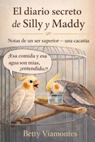 El diario secreto de Silly y Maddy (Spanish Edition) 1955848459 Book Cover