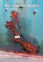 Mit anderen Augen: FROHE OSTERhaseN 1544623879 Book Cover