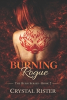 Burning Rogue ( 1724058886 Book Cover