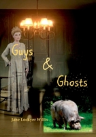 Guys and Ghosts 1912416190 Book Cover