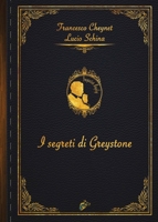 I segreti di Greystone 1911424513 Book Cover