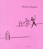 William Wegman: Dessins/Drawings : 1973-1997 290825722X Book Cover