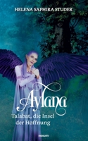 Aylana - Talabat, die Insel der Hoffnung (German Edition) 3711609007 Book Cover