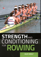 Strength and Conditioning for Rowing 1785007416 Book Cover
