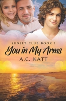 You in My Arms B09PP8B95M Book Cover