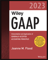 Wiley GAAP 2023: Interpretation and Application of Generally Accepted Accounting Principles 1394152655 Book Cover