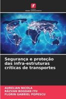 Segurança e proteção das infra-estruturas críticas de transportes (Portuguese Edition) 6203917958 Book Cover