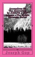 Anomalous Of The Aberration by JOSEPH J GOP volume 1 The Knight Revenger Series 1497501911 Book Cover