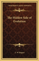 The Hidden Side Of Evolution 1428606823 Book Cover