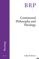 Continental Philosophy and Theology 9004361278 Book Cover