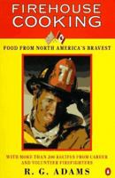 Firehouse Cooking: Food from North America's Bravest 051718818X Book Cover