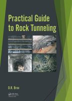 Practical Guide to Rock Tunneling 0367782189 Book Cover