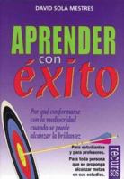 Aprender con exito (Calidad de vida series) (Spanish Edition) 8489984077 Book Cover